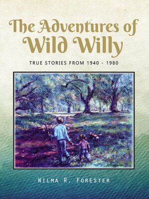 cover image of The Adventures of Wild Willy